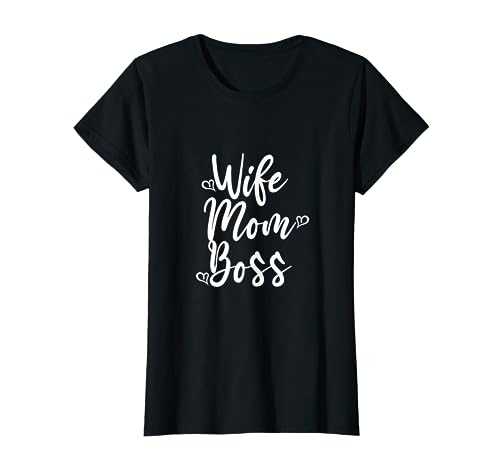 Wife Mom Boss Mama Mutter Mom Geburtstag Geschenk T-Shirt Wife Mom Boss Mama Mutter Mom Geburtstag Geschenk T-Shirt von Werdende Mutter Muttertagsgeschenk Mama Mutter Mom