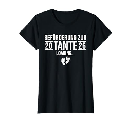 Damen Tante 2026 Loading - Werdende Patentante T-Shirt von Werdende Tante 2026 Schwangerschaft verkünden