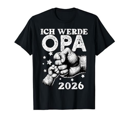 Ich werde Opa 2026 Baby Ankündigung Opa 2026 T-Shirt Ich werde Opa 2026 Baby Ankündigung Opa 2026 T-Shirt von Werdender Opa 2026 Spruch Outfit