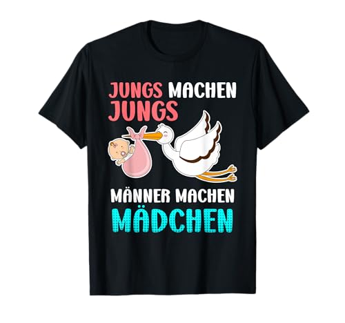 Jung machen Jung Männer machen Mädchen Tochter Geburt T-Shirt von Werdender Papa 2025 Geschenke für werdenden Vater