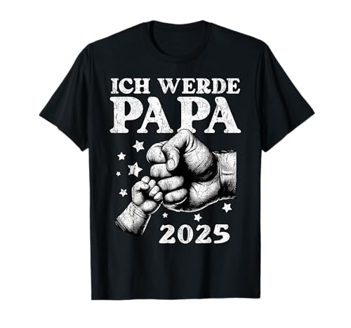 Ich werde Papa 2025 Baby Ankündigung Papa 2025 T-Shirt Ich werde Papa 2025 Baby Ankündigung Papa 2025 T-Shirt von Werdender Papa 2025 Vater Daddy Sprüche