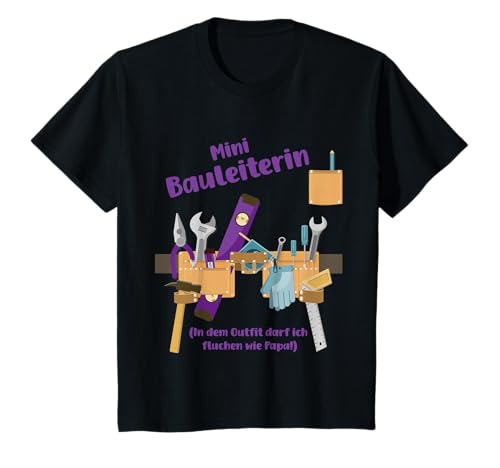 Mini Bauleiterin Werkzeuggürtel - Fluchen wie Papa – Mädchen T-Shirt Mini Bauleiterin Werkzeuggürtel - Fluchen wie Papa – Mädchen T-Shirt von Werkzeug Baustelle Handwerker Papa – Mädchen