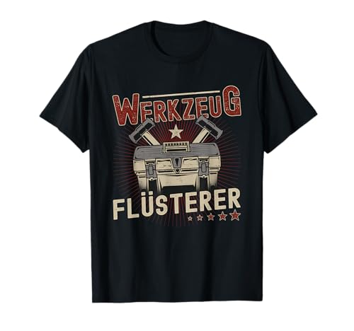 Werkzeug Flüsterer Lustig Werkstatt Gadgets Männer Party T-Shirt von Werkzeug Gadgets für Männer und Werkstatt Zubehör