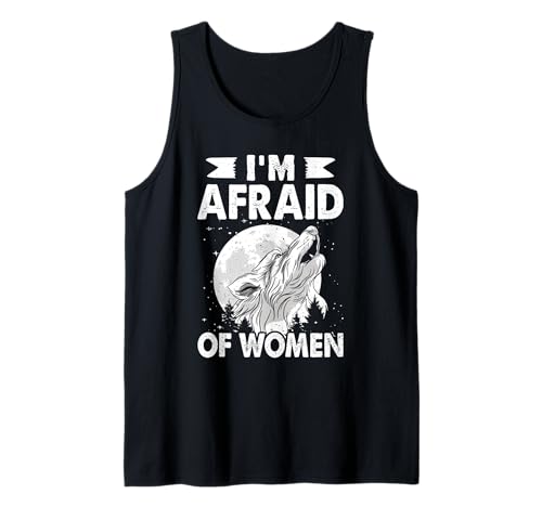 Alpha Wolf I'M AFRAID OF WOMEN Lustiges Wölfe Tank Top von Werwolf T-Shirt Herren Alpha Wolf Kostüm Wölfe