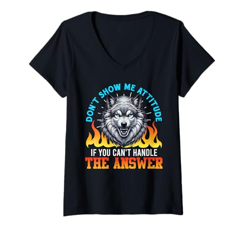 Damen Alpha Wolf DON'T SHOW ME ATTITUDE Lustiges Wölfe T-Shirt mit V-Ausschnitt von Werwolf T-Shirt Herren Alpha Wolf Kostüm Wölfe