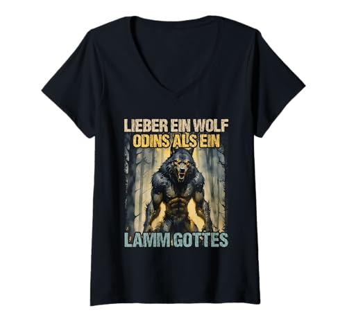 Damen Alpha Wolf LIEBER EIN WOLF ODINS ALS LAMM GOTTES Werwolf T-Shirt mit V-Ausschnitt von Werwolf T-Shirt Herren Alpha Wolf Kostüm Wölfe