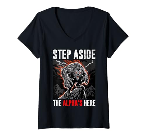 Damen Werwolf STEP ASIDE THE ALPHA'S HERE Lustiges Alpha Wolf T-Shirt mit V-Ausschnitt von Werwolf T-Shirt Herren Alpha Wolf Kostüm Wölfe
