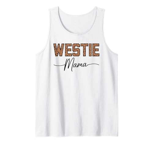 Leopardenmuster Westie Mama West Highland White Terrier Tank Top Leopardenmuster Westie Mama West Highland White Terrier Tank Top von West Highland White Terrier Lover Gifts