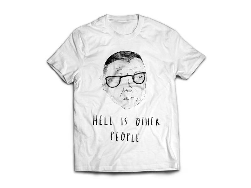 Jean-Paul Sartre T-Shirt, "Die Hölle Ist Andere Leute" Existenzialismus, Frankreich, Philosoph, Übelkeit, Zitate, Aktivist, Das Zeitalter Der von WestAndGeneral