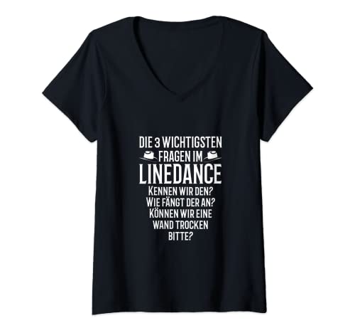 Damen Line Dance Geschenk - Die 3 Wichtigsten Fragen Im Linedance T-Shirt mit V-Ausschnitt Damen Line Dance Geschenk - Die 3 Wichtigsten Fragen Im Linedance T-Shirt mit V-Ausschnitt von Western Country Cowboy Cowboyhut Tanzen Tänzer