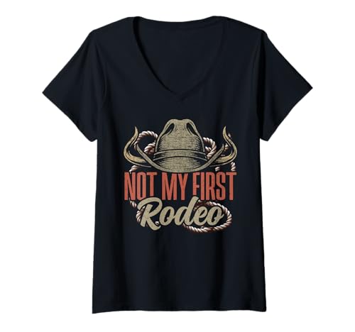 Damen Not My First Rodeo Cowboyhut Southern Country Western T-Shirt mit V-Ausschnitt Damen Not My First Rodeo Cowboyhut Southern Country Western T-Shirt mit V-Ausschnitt von Western Cowboy Texas Rodeo Riding Horses Men Boys