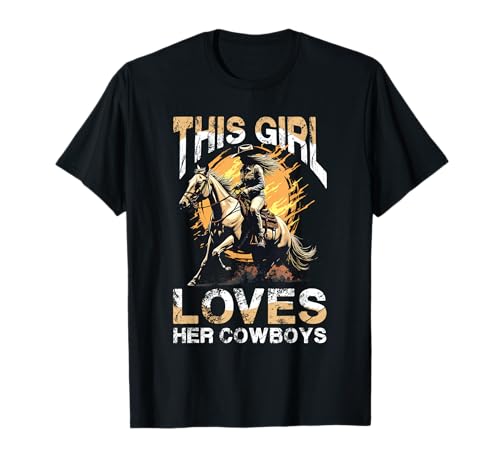 Dieses Mädchen liebt Ihr Cowboys-Rodeo-Abenteuer T-Shirt von Western Cowgirl Cowboy Rodeo Style