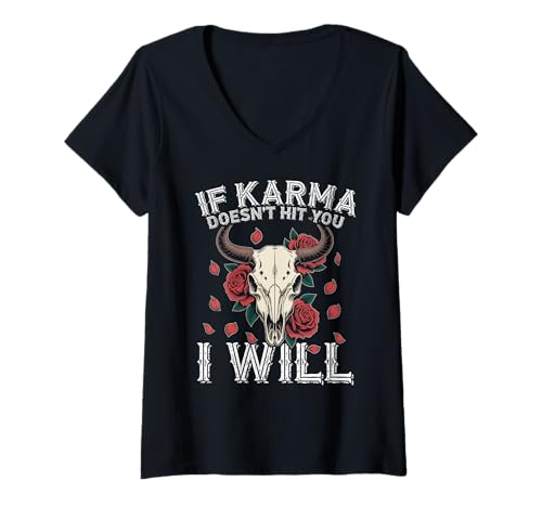 Damen Wenn Das Karma Dich Nicht Trifft, Werde Ich Western Kuh T-Shirt mit V-Ausschnitt Damen Wenn Das Karma Dich Nicht Trifft, Werde Ich Western Kuh T-Shirt mit V-Ausschnitt von Western Humor Floral Skull Attitude Lustiger Witz