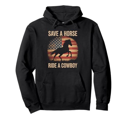 Lustiger Cowboy Spruch Save Horse Ride Humor Vater Männer Frauen Pullover Hoodie Lustiger Cowboy Spruch Save Horse Ride Humor Vater Männer Frauen Pullover Hoodie von Western Rodeo Joke Country Music America Pride