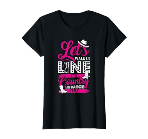 Damen Country Line Dance Time - Witziger Line Dancer Spruch T-Shirt Damen Country Line Dance Time - Witziger Line Dancer Spruch T-Shirt von Western Style Line Dancers Germany