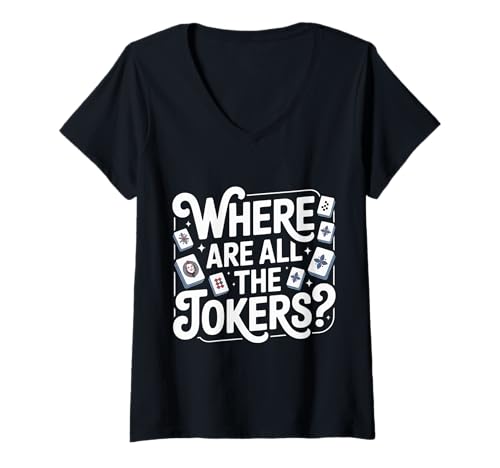 Damen Where Are All The Jokers Mahjong -Spielerspiel |- T-Shirt mit V-Ausschnitt Damen Where Are All The Jokers Mahjong -Spielerspiel |- T-Shirt mit V-Ausschnitt von Wettbewerbsfähige Mahjong -Momente