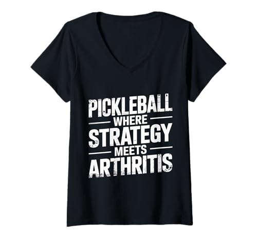 Damen Pickleball Where Strategy Meets Arthritis Competitive - T-Shirt mit V-Ausschnitt von Wettbewerbsfähiger Pickleball -Sieg