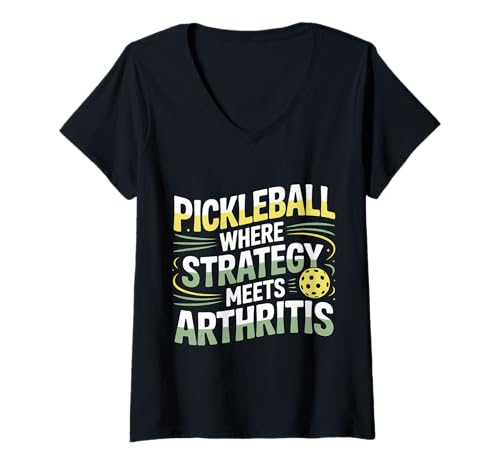 Damen Pickleball Where Strategy Meets Arthritis Competitive |- T-Shirt mit V-Ausschnitt von Wettbewerbsfähiger Pickleball -Sieg