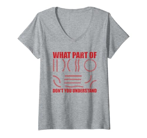 Damen What Part of Don't You Understand Funny Baseball Player Joke T-Shirt mit V-Ausschnitt Damen What Part of Don't You Understand Funny Baseball Player Joke T-Shirt mit V-Ausschnitt von What Part Of Don't You Understand Baseball Player
