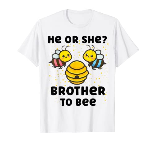 Passende Baby Gender Reveal Party He Or She Brother To Bee T-Shirt Passende Baby Gender Reveal Party He Or She Brother To Bee T-Shirt von What Will It Bee? Baby Gender Reveal Shop