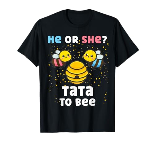 Passendes Baby Geschlecht offenbaren Party He Or She Tata to Bee T-Shirt Passendes Baby Geschlecht offenbaren Party He Or She Tata to Bee T-Shirt von What Will It Bee? Baby Gender Reveal Shop