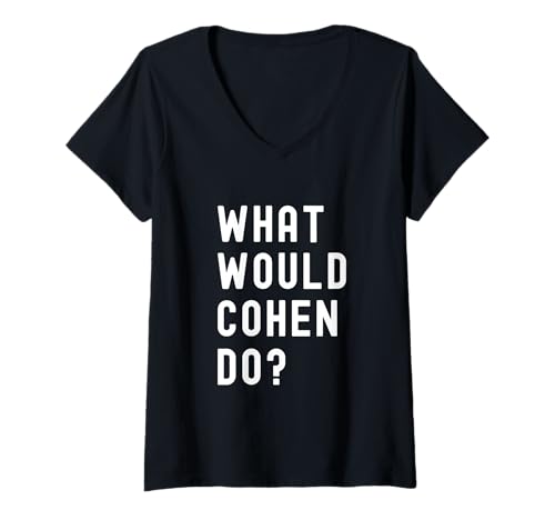 Damen Was Würde Cohen tun? T-Shirt mit V-Ausschnitt Damen Was Würde Cohen tun? T-Shirt mit V-Ausschnitt von What Would Cohen Do? Birthday Name Funny