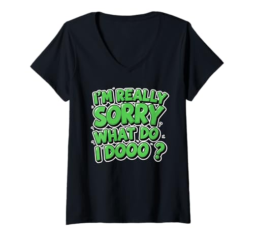 Damen Indisches lustiges virales Zitat - Es tut mir wirklich leid, T-Shirt mit V-Ausschnitt Damen Indisches lustiges virales Zitat - Es tut mir wirklich leid, T-Shirt mit V-Ausschnitt von What do I dooo Teez