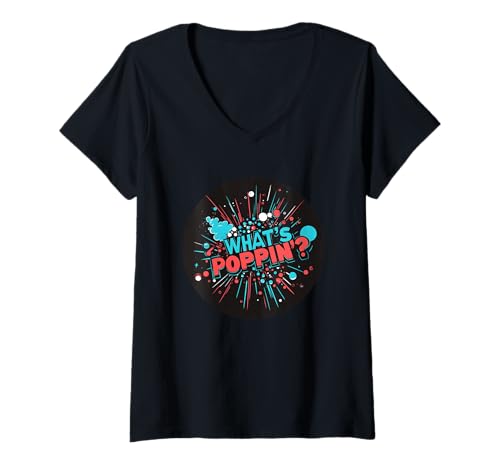 Damen Funny What's Poppin' Speech für Erwachsene und Kinder T-Shirt mit V-Ausschnitt Damen Funny What's Poppin' Speech für Erwachsene und Kinder T-Shirt mit V-Ausschnitt von What's Poppin' Outfit