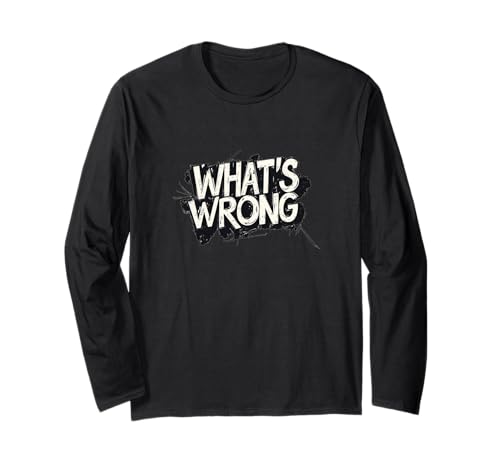 Cooles What's Wrong-Emblem für Erwachsene und Kinder Langarmshirt Cooles What's Wrong-Emblem für Erwachsene und Kinder Langarmshirt von What's Wrong Outfit
