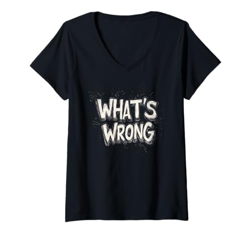 Damen What's Wrong Statement Outfit für Mann und Frau T-Shirt mit V-Ausschnitt Damen What's Wrong Statement Outfit für Mann und Frau T-Shirt mit V-Ausschnitt von What's Wrong Outfit