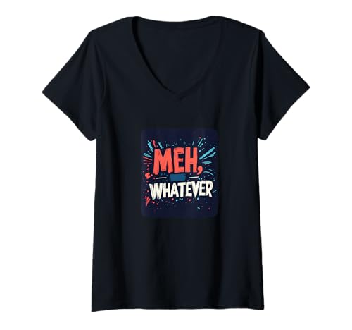 Damen Nice Meh, Whatever Kostüm für Mann und Frau T-Shirt mit V-Ausschnitt Damen Nice Meh, Whatever Kostüm für Mann und Frau T-Shirt mit V-Ausschnitt von Whatever Outfit