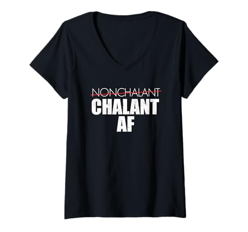 Damen Chalant AF Not Relaxed Attitude Lustig T-Shirt mit V-Ausschnitt Damen Chalant AF Not Relaxed Attitude Lustig T-Shirt mit V-Ausschnitt von Whatever People Tees