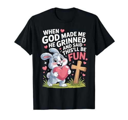 Als Gott mich erschuf, grinste er und sagte, das wird Spaß machen, Kinder T-Shirt von When God Made Me He Grinned and Said Funny Tee