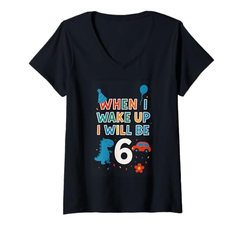 Damen Wenn ich aufwache werde ich 6 T-Shirt mit V-Ausschnitt Damen Wenn ich aufwache werde ich 6 T-Shirt mit V-Ausschnitt von When I Wake Up I Will Be