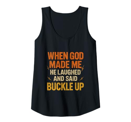 Damen Als Gott Mich erschuf, lachte er und sagte, Schnall Dich an, lustiger Glaube Tank Top Damen Als Gott Mich erschuf, lachte er und sagte, Schnall Dich an, lustiger Glaube Tank Top von When god made me he said Humor Apparel Co.