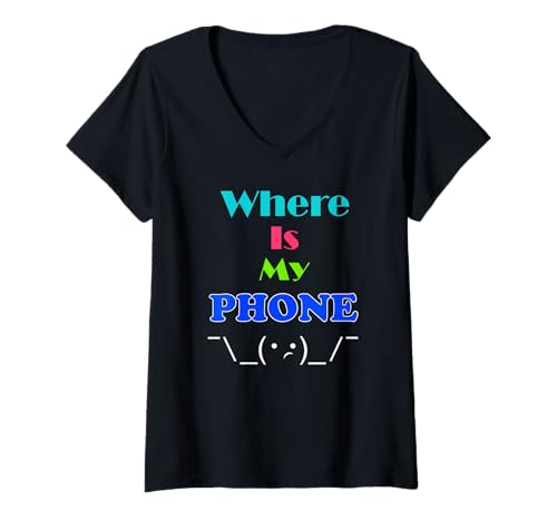 Damen Wo ist Mein Handy-T-Shirt T-Shirt mit V-Ausschnitt Damen Wo ist Mein Handy-T-Shirt T-Shirt mit V-Ausschnitt von Where is My Phone T-Shirt