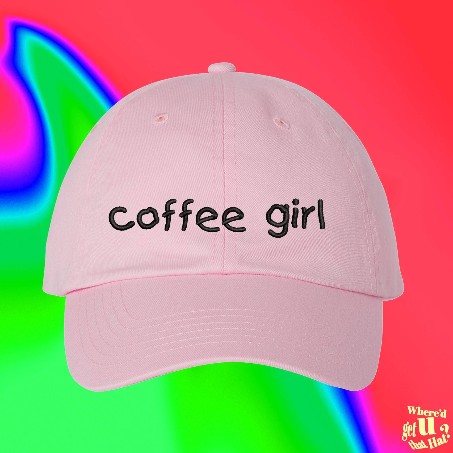 Kaffee Mädchen Hut | Kaffeeliebhaber Geschenk Kaffeeklamotten Tasse Joe Kaffeesüchtige Baseballmütze Gestickte Verstellbare Dad Hat von WheredUGetThatHat