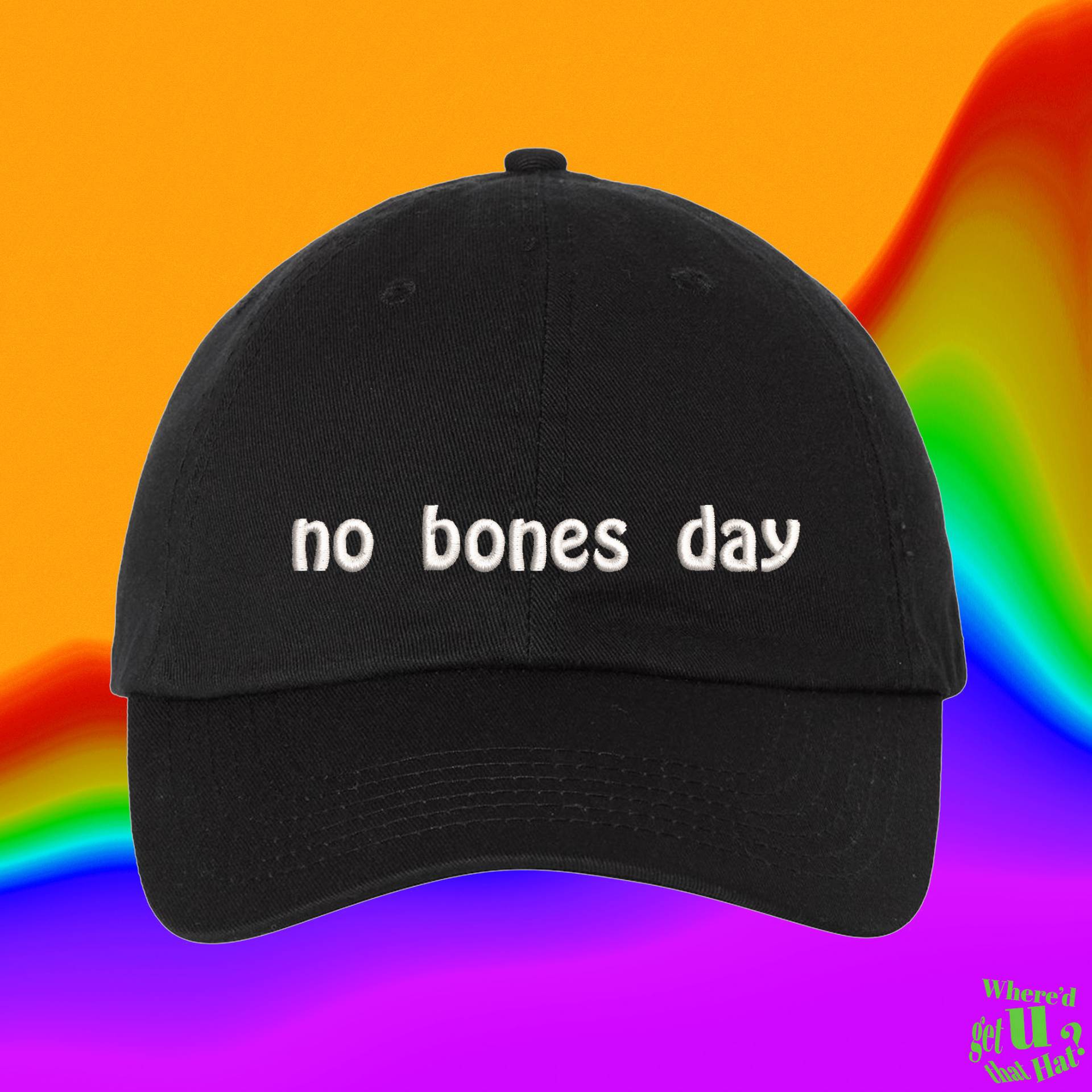 No Bones Day Hut | Hundeliebhaber Tier Besitzer Welpen Eltern Benutzerdefinierte Farbverstellbare Gestickte Dad-Hut von WheredUGetThatHat