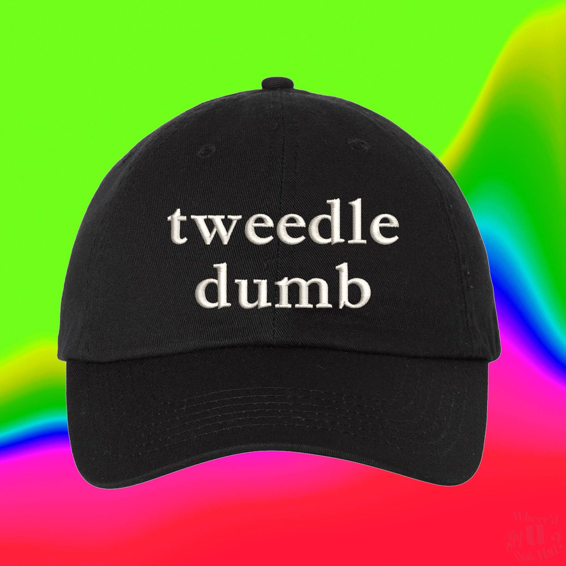 Tweedle Dumb Hat - Tiktok-Kleidung Baseballkappe, Bestickte Baumwolle, Verstellbare Papa-Mütze von WheredUGetThatHat