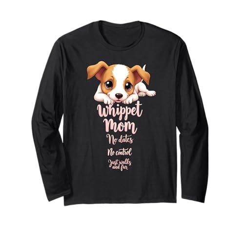 Lustiges Whippet Mom Dog Whippet Mama Humor Zitat Langarmshirt Lustiges Whippet Mom Dog Whippet Mama Humor Zitat Langarmshirt von Whippet Fun Designs