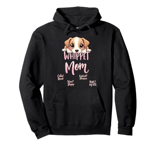 Lustiges Whippet Mom Dog Whippet Mama Humor Zitat Pullover Hoodie Lustiges Whippet Mom Dog Whippet Mama Humor Zitat Pullover Hoodie von Whippet Fun Designs