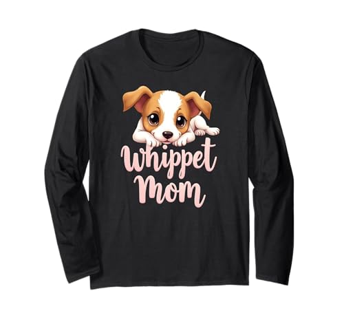 Whippet Mama Hund Whippet Mama Süßer Welpe Langarmshirt Whippet Mama Hund Whippet Mama Süßer Welpe Langarmshirt von Whippet Fun Designs
