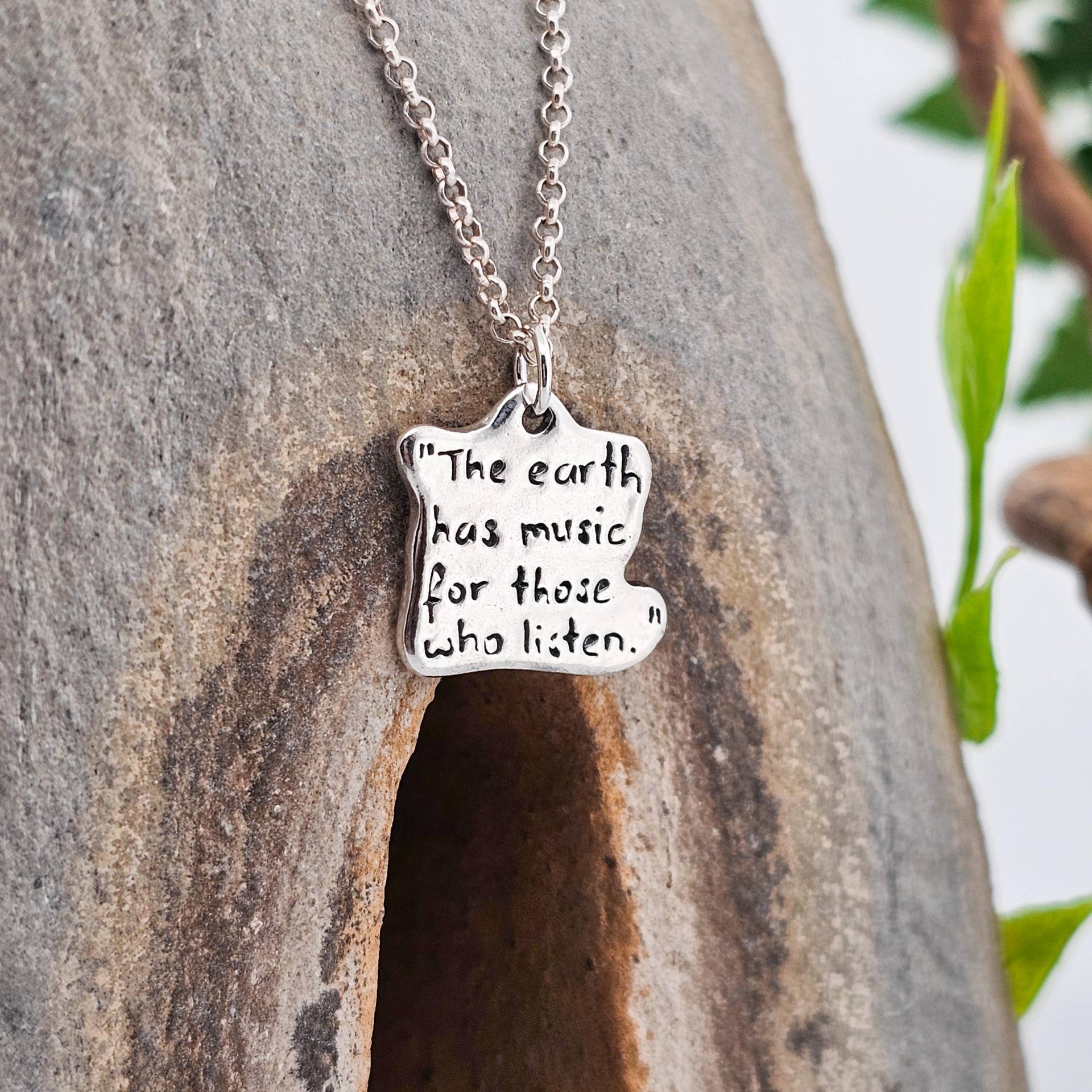 Zitat "The Earth Has Music For Those Who Listen.", Sterling Silber Handgefertigt, Einzelstück, Anhänger, Halskette von WhisperOfWildflowers