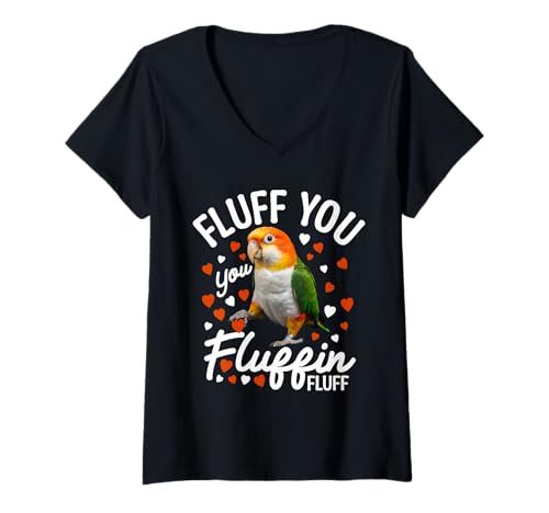 Damen Weißbauch-Caique Besitzer Fluff You Weißbauch-Caique T-Shirt mit V-Ausschnitt Damen Weißbauch-Caique Besitzer Fluff You Weißbauch-Caique T-Shirt mit V-Ausschnitt von White Bellied Caique Clothing For Birdkeeper