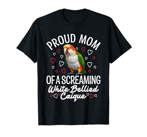 Weißbauch-Caique Mama Proud Mom Weißbauch-Caique T-Shirt Weißbauch-Caique Mama Proud Mom Weißbauch-Caique T-Shirt von White Bellied Caique Clothing For Birdkeeper