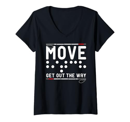 Damen Move Raus The Way White Cane Awareness Day T-Shirt mit V-Ausschnitt Damen Move Raus The Way White Cane Awareness Day T-Shirt mit V-Ausschnitt von White Cane Awareness Month White Cane Safety Day