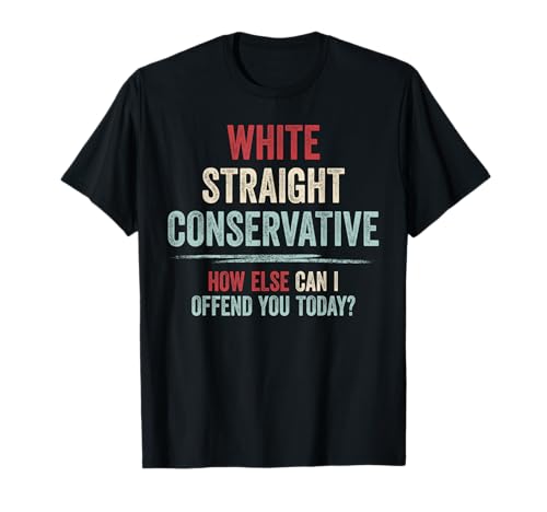Lustige republikanische Geschenke Männer Frauen Weiß Gerade Konservativ T-Shirt Lustige republikanische Geschenke Männer Frauen Weiß Gerade Konservativ T-Shirt von White Straight Conservative Funny Republican Gifts