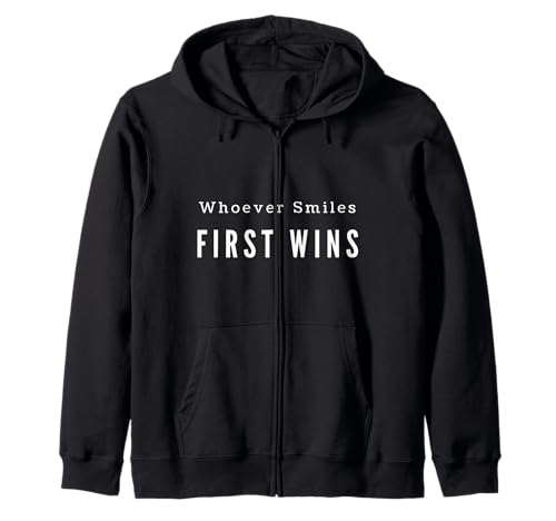 Whoever Smiles First Wins for Men Women Game Gift Kapuzenjacke Whoever Smiles First Wins for Men Women Game Gift Kapuzenjacke von Whoever Smiles First Wins Gift