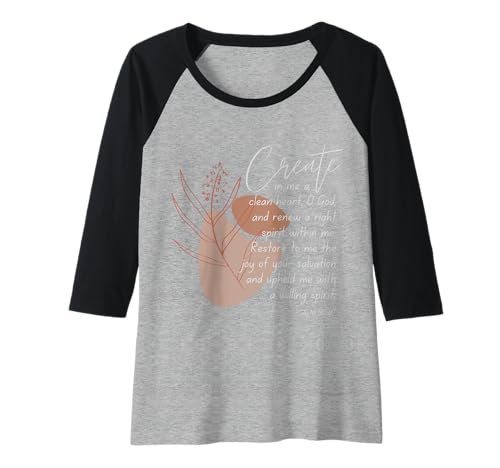Damen Create In Me A Clean Heart Psalm 51:10 Raglan Damen Create In Me A Clean Heart Psalm 51:10 Raglan von WholesomePrints