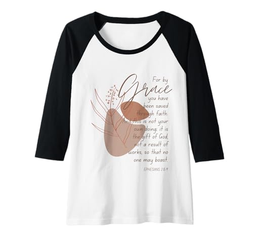 Damen Epheser 2:8-9 By Grace You Have Been Saved Through Faith Raglan von WholesomePrints